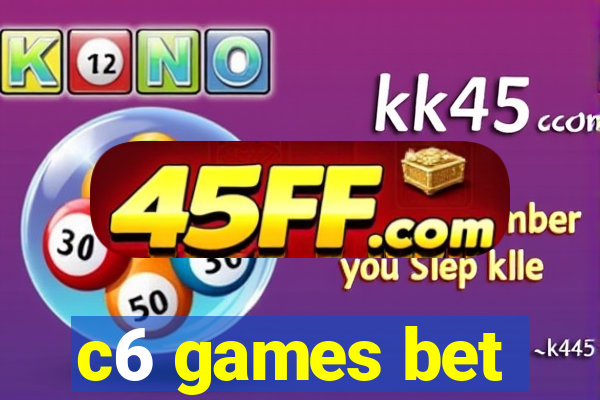 c6 games bet
